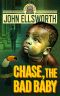 [Thaddeus Murfee Legal Thrillers 04] • Chase, the Bad Baby